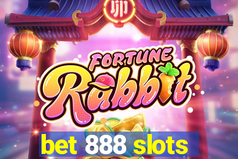 bet 888 slots